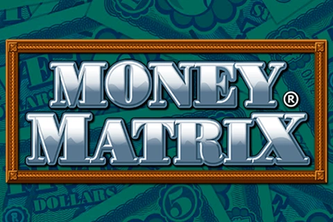 Money Matrix Realistic